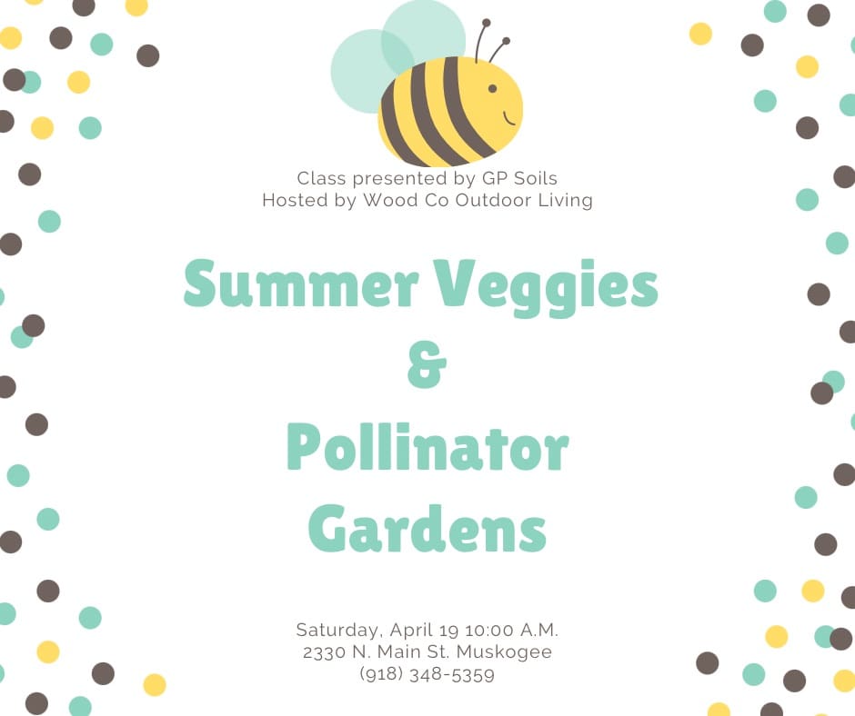 Summer Veggies & Pollinator Gardens Workshop